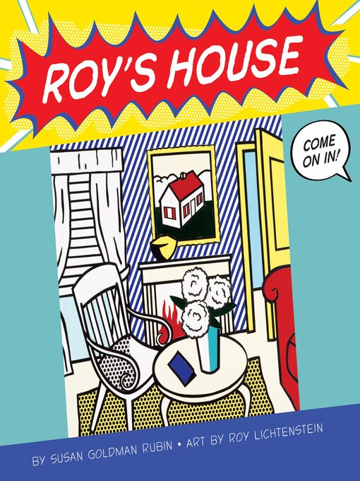 Title details for Roy's House by Susan Goldman Rubin - Available